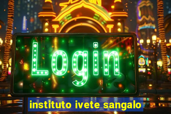 instituto ivete sangalo