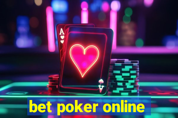 bet poker online