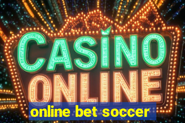 online bet soccer