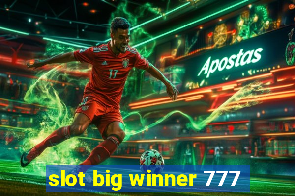 slot big winner 777