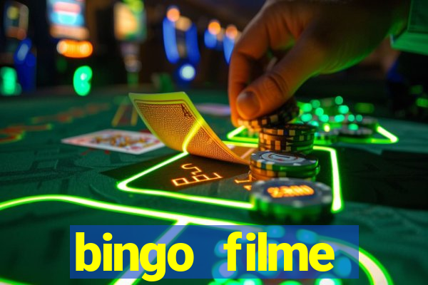 bingo filme completo dublado