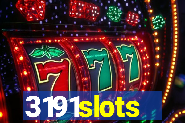 3191slots