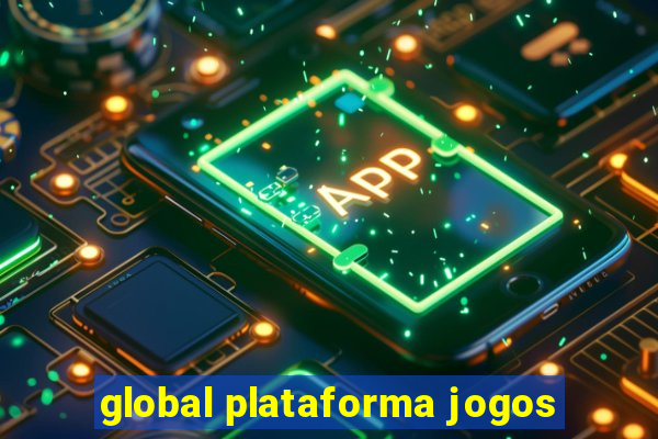 global plataforma jogos