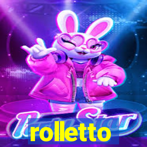 rolletto