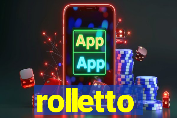 rolletto