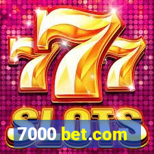 7000 bet.com