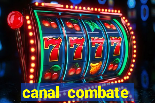 canal combate online ao vivo multicanais