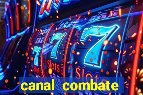 canal combate online ao vivo multicanais