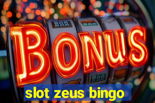 slot zeus bingo