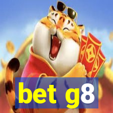 bet g8