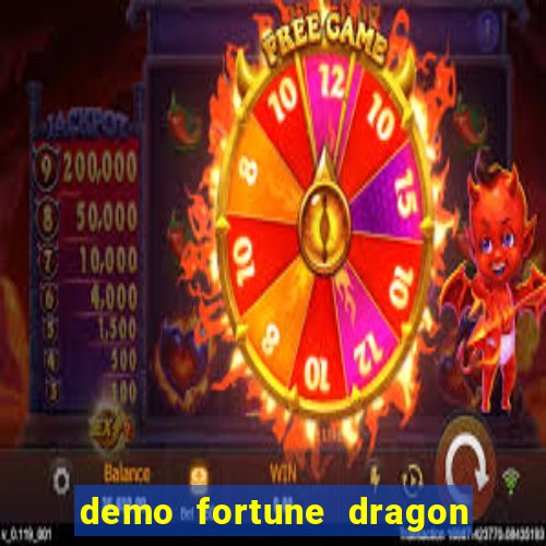 demo fortune dragon com ganho certo