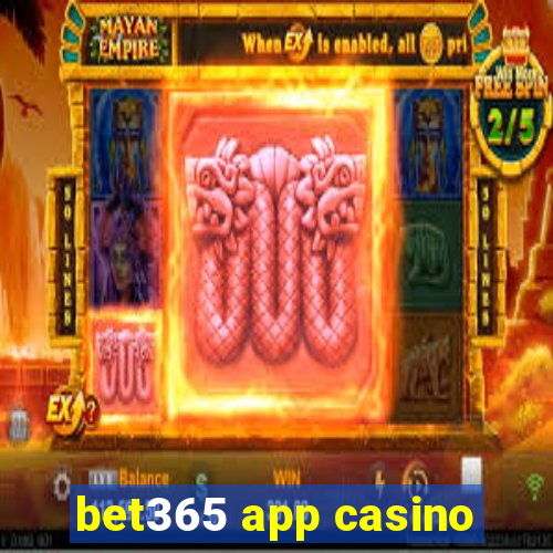 bet365 app casino