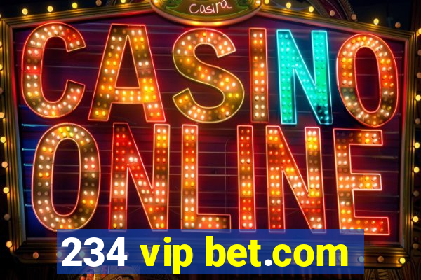 234 vip bet.com