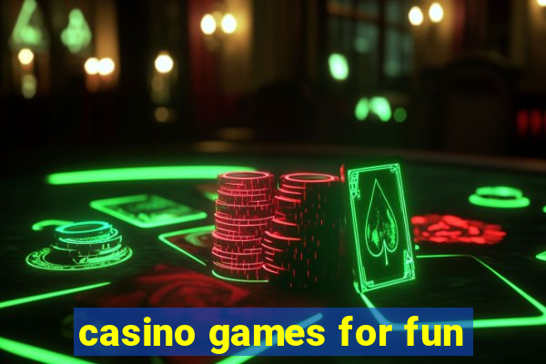 casino games for fun