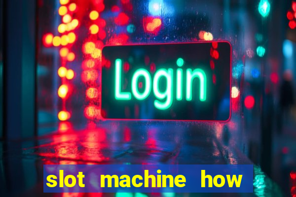 slot machine how to win