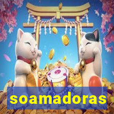 soamadoras