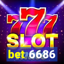 bet 6686