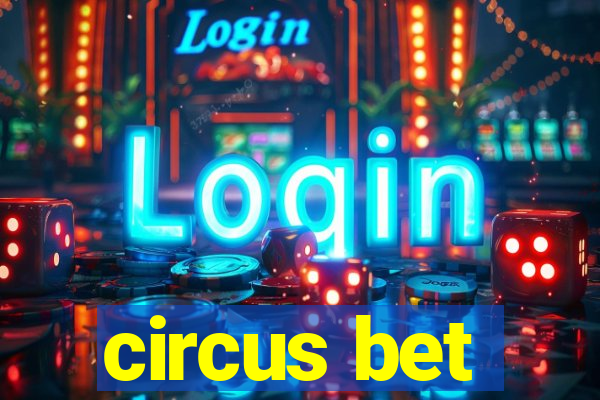 circus bet