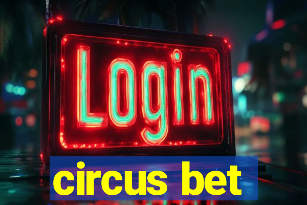 circus bet