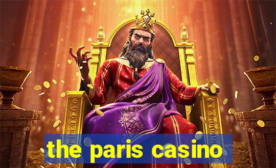 the paris casino