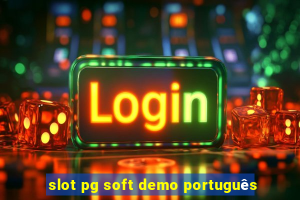 slot pg soft demo português