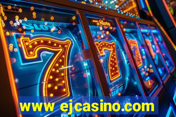 www ejcasino.com