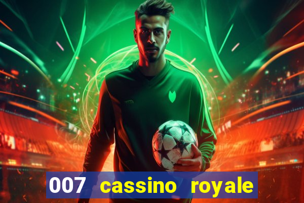 007 cassino royale download dublado avi