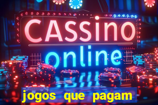 jogos que pagam sem ter que depositar