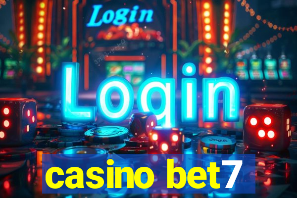 casino bet7