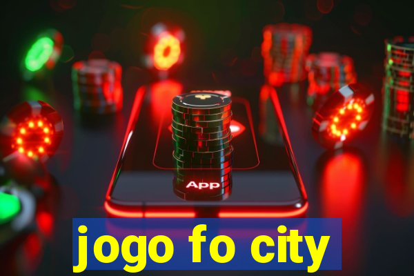 jogo fo city