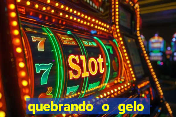 quebrando o gelo pdf download