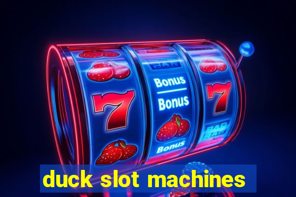 duck slot machines