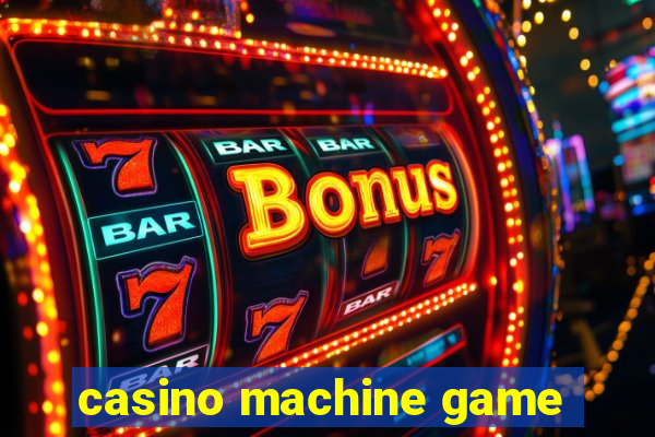 casino machine game