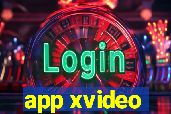 app xvideo