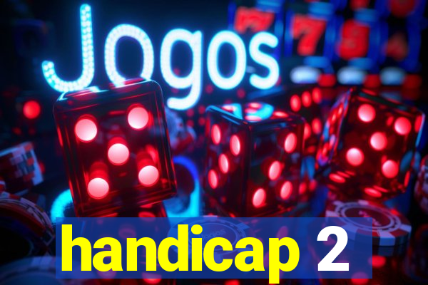 handicap 2