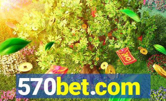 570bet.com