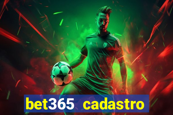 bet365 cadastro login entrar