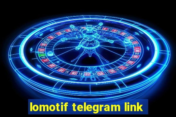 lomotif telegram link