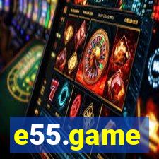 e55.game