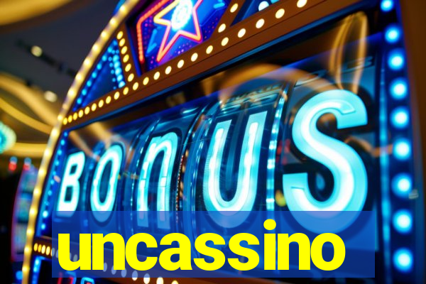 uncassino