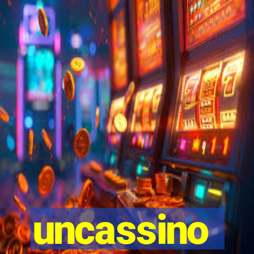 uncassino