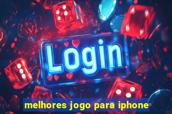 melhores jogo para iphone