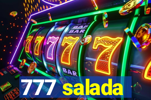 777 salada