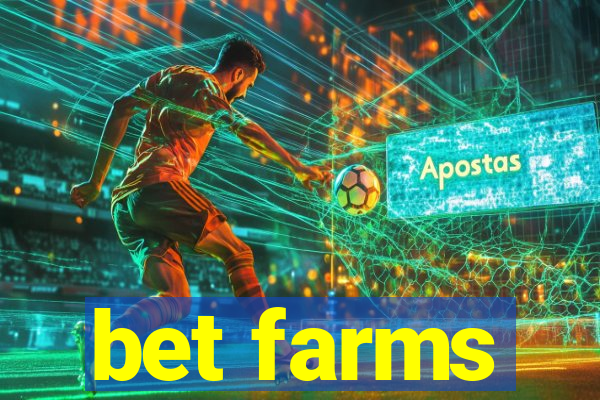 bet farms