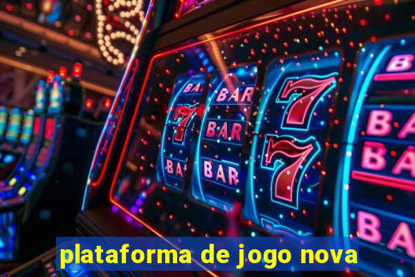 plataforma de jogo nova