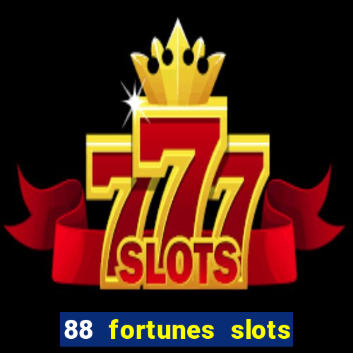 88 fortunes slots paga mesmo