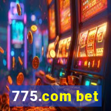 775.com bet