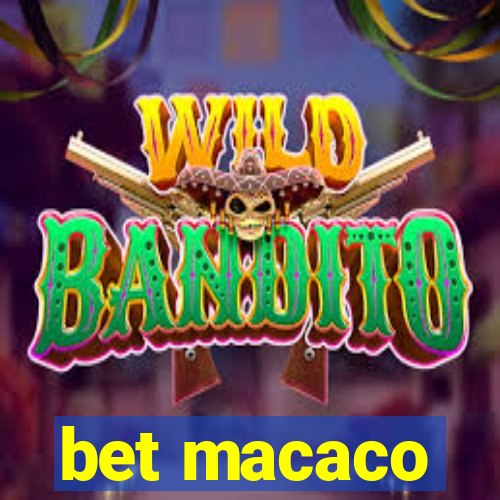 bet macaco