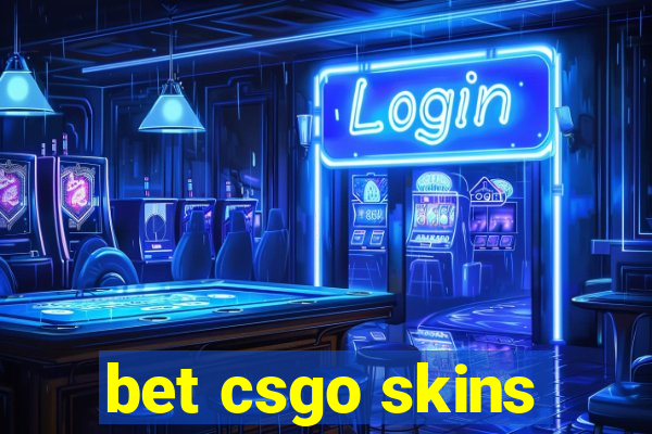 bet csgo skins