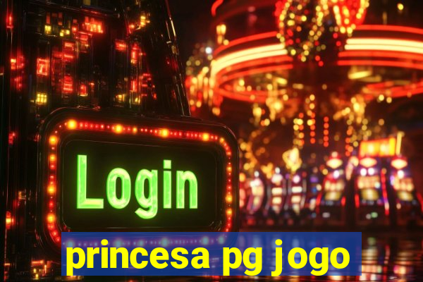 princesa pg jogo